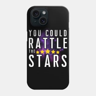 Rattle the Stars [B] Phone Case