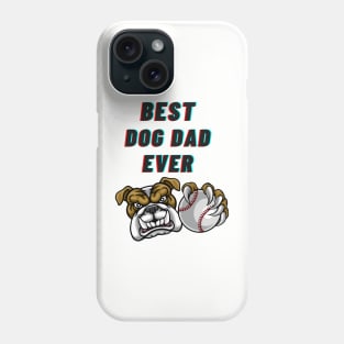 Best Dog Dad Ever Phone Case