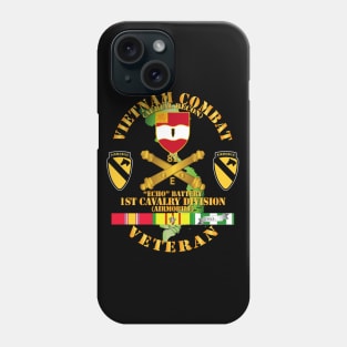 Vietnam Combat Veteran w Echo Btry 82nd Artillery DUI - 1st Cav Div Phone Case