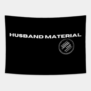 Husband Material Tapestry