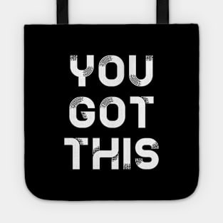 You got this Tote