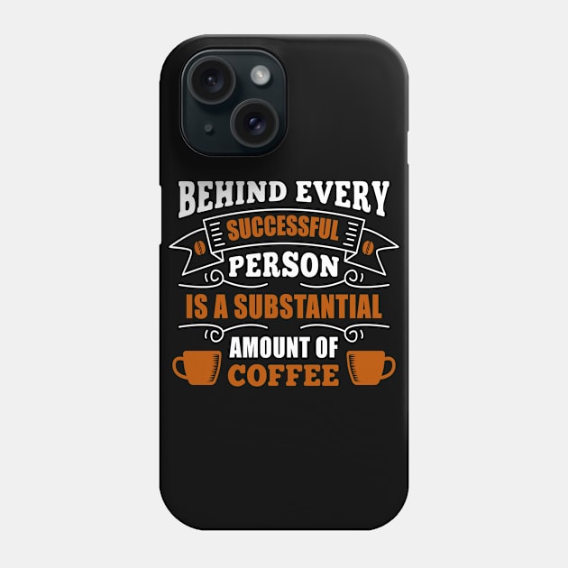 Coffee Quotes Phone Case by Wanda City