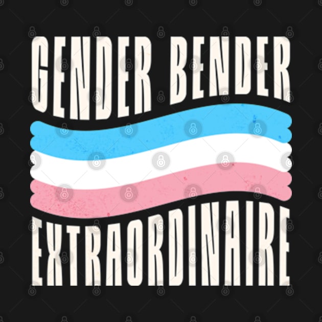 Gender Bender Extraordinaire Trans Pride LGBT by Lavender Celeste