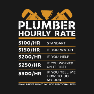 Plumber hourly rate T-Shirt