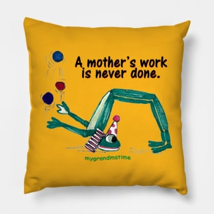 Mothers juggle life Pillow