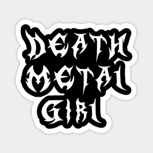 DEATH METAL GIRL Magnet