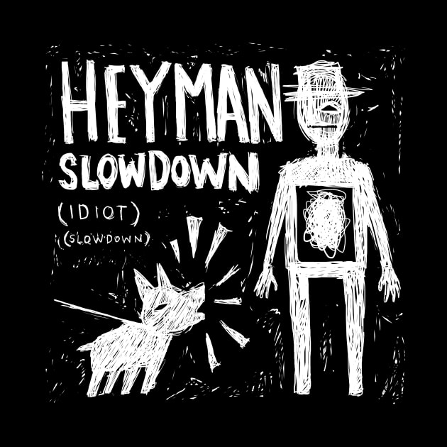 Hey Man - The Tourist Illustrated Lyrics - Inverted by bangart