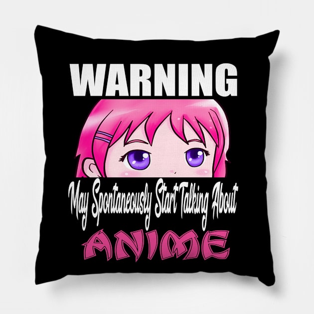 Warning May Spontaneously Start Talking About Anime Pillow by ShopInvention