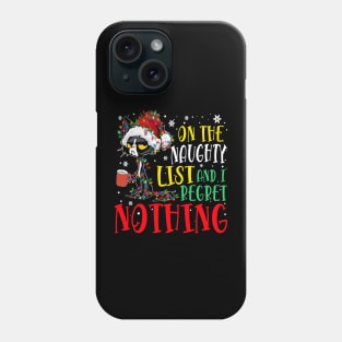 on the Naughty List and i regret nothing Black cat Phone Case