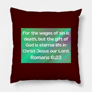 Bible Verse Romans 6:23 Pillow