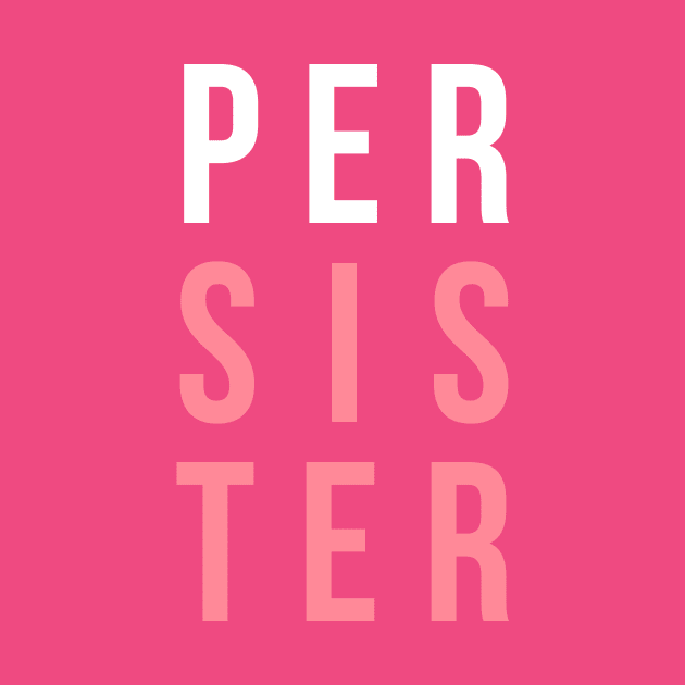 (Per)Sister by n23tees