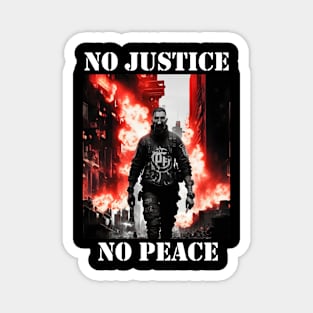 No Justice No Peace Magnet