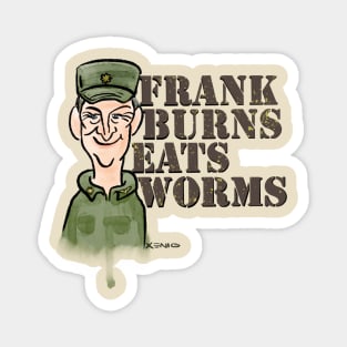 Frank Burns Eats Worms Magnet