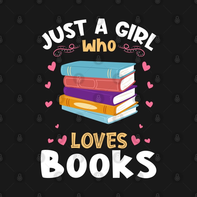 Just a Girl who Loves Books Bookworm by aneisha