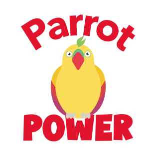 Parrot Power Bird, Love for birds, Inspirational Quote T-Shirt