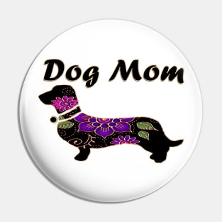 Dog Mom Floral Dachshund Pin