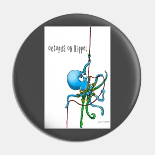 Octopus on on rappel Pin