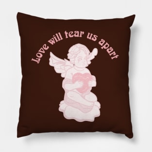 Love will tear us apart Pillow