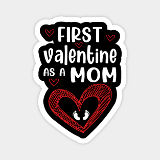 first valentine as a mom valentine Magnet