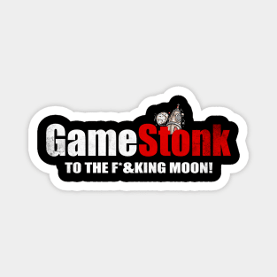 Gamestonk to the F*cking Moon Gamestick Stop Game Stonk Magnet