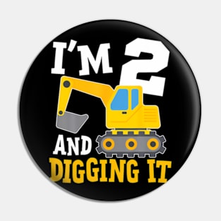 I'M Two 2Nd Years Old Birthday Boy Excavator Construction Pin