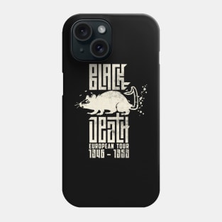 the Black Death European Tour Phone Case