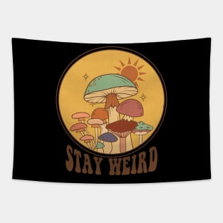 Stay Weird Mushroom Tapestry