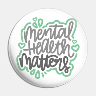 Mental Health Matters - Gray / Mint Pin