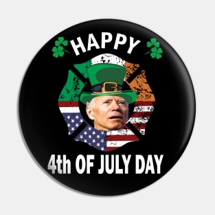 Happy 4th Of july Day,, Funny St. Patricks day gift idea Pin
