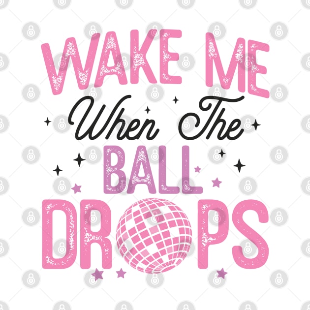 Wake me when the ball drops by MZeeDesigns