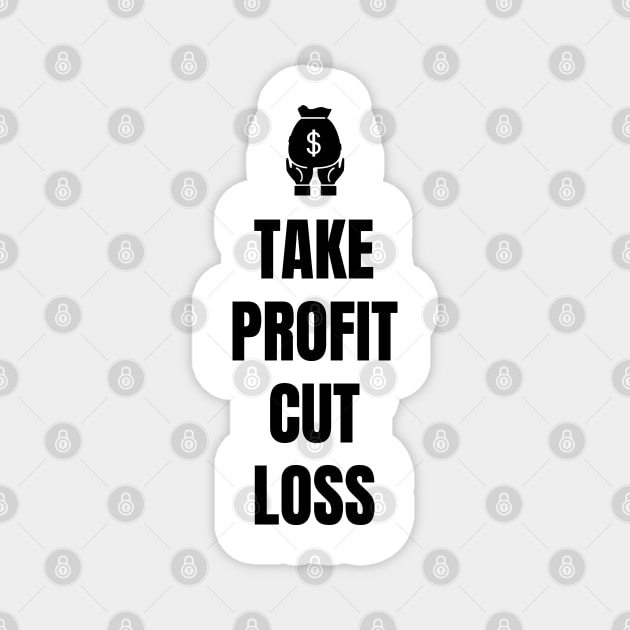 Take Profit Cut Loss (Light) Magnet by Trader Shirts