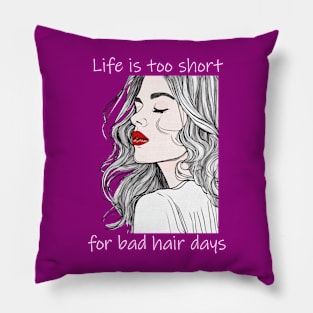 Bad Hair Days Pillow