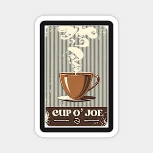 Vintage style Cup O’ Joe Magnet