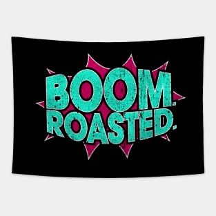 Boom Roasted Tapestry