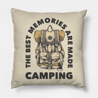 The Best Memories Are Made Camping Pillow