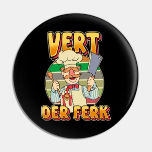 Vert Der Ferk Pin