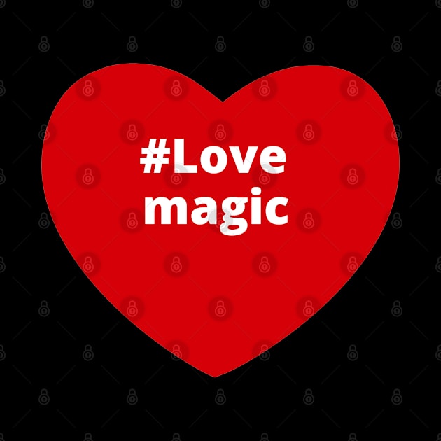 Love Magic - Hashtag Heart by support4love