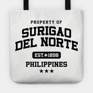 Surigao del Norte - Property of the Philippines Shirt Tote