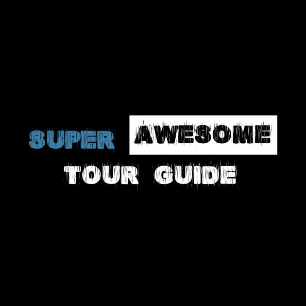 Super Awesome Tour Guide by zellaarts