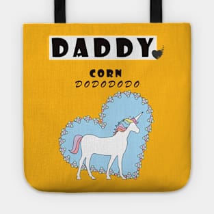 daddy corn funny dad Tote