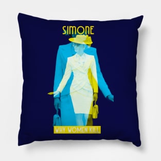 Simone: Why Women Kill Pillow