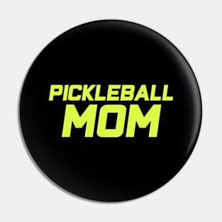 Pickleball Mom Pin