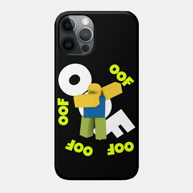 Roblox Oof Meme Dabbing Noob Gamer Boy Gift Idea Roblox Phone Case Teepublic - roblox girl oof meme