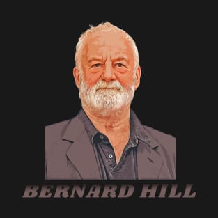 Bernard HIll Actor T-Shirt