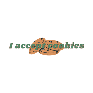 I Accept Cookies Funny Web Developer Pun T-Shirt