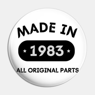 Vintage Perfection: Made in 1983, All Original Parts Pin