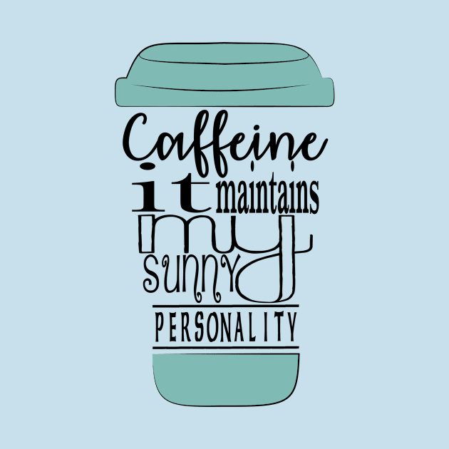 Caffeine - typography text art by shellysom91