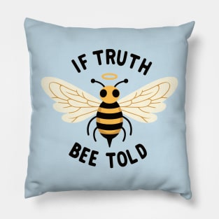 Bee Told Pillow