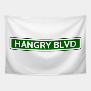 Hangry Blvd Street Sign Tapestry