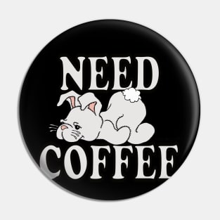 Coffee Lover Stuffed Bunny T shirt NEED COFFEE by ScottyGaaDo Pin